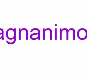 Magnanimous