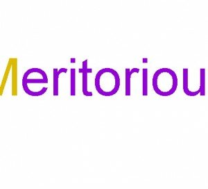 Meritorious